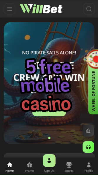 5 free mobile casino-asdasdzhjkds.com